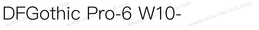 DFGothic Pro-6 W10字体转换